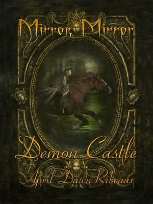 cover image of Demon Castle; Mirror, Mirror